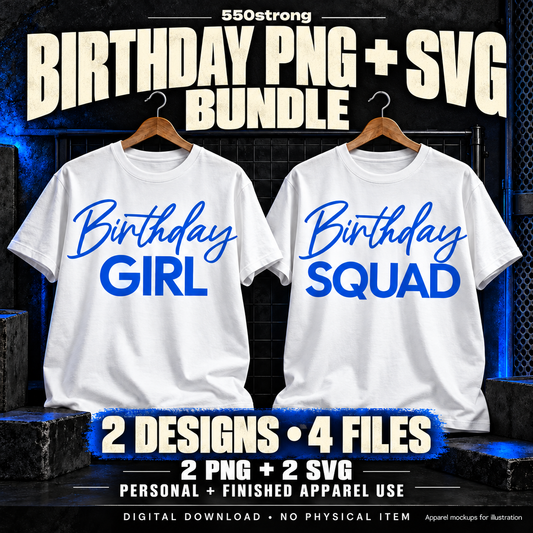 Birthday PNG + SVG bundle: 2 designs, 4 artwork files — 2 PNG and 2 SVG. Digital download only; no physical garment included.
