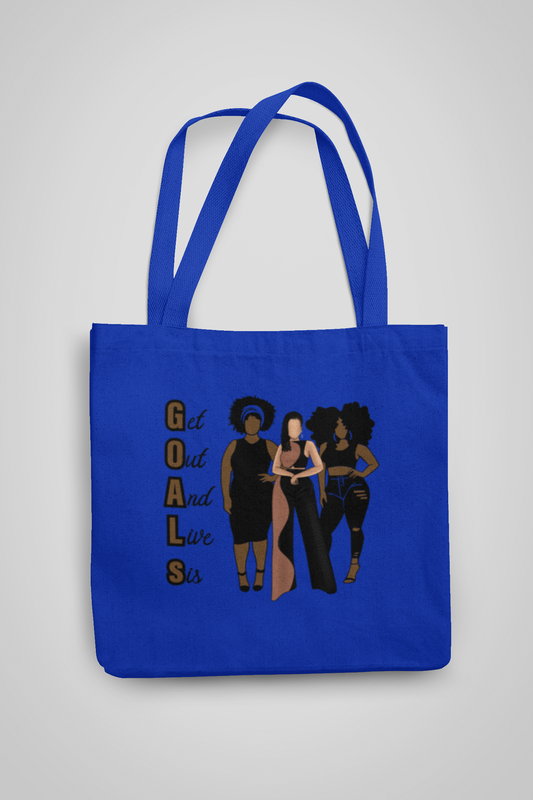 G.O.A.L.S (Get Out And Live Sis)  Tote Bags - 550strong