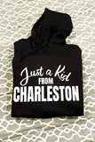 Just a kid from Charleston Hoodie