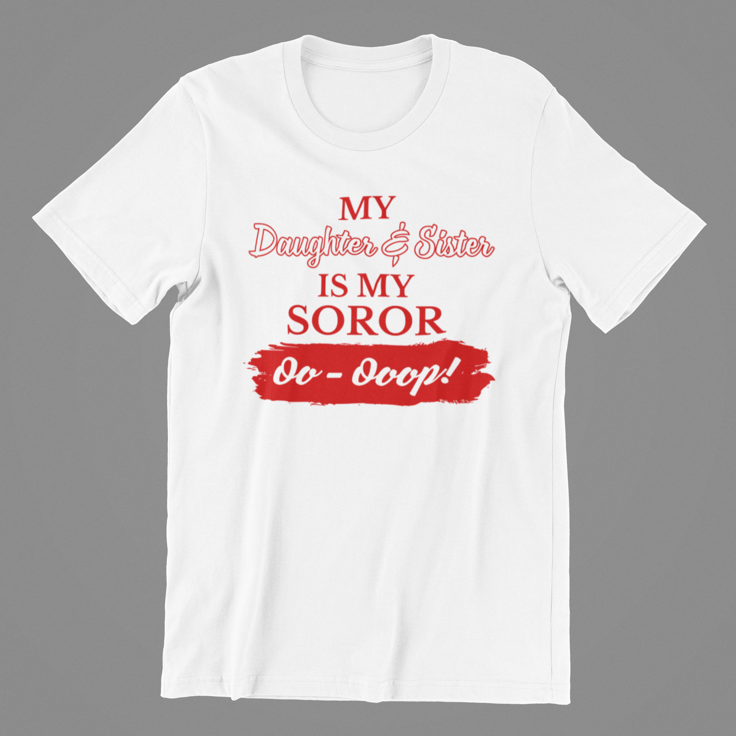 Delta Sigma Theta My Family Is My Soror Shirt | Mom, Sister, Grandma, Cousin, Aunt - 550strong