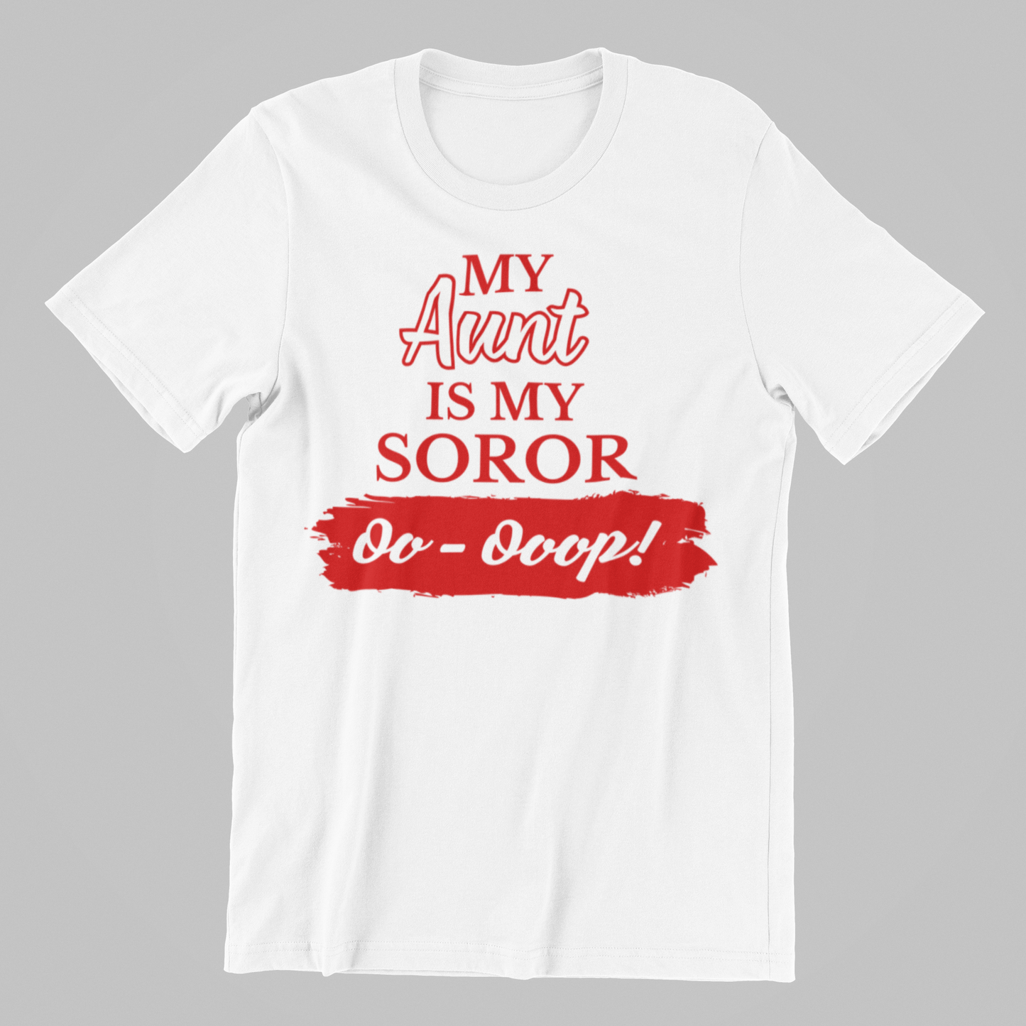 Delta Sigma Theta My Family Is My Soror Shirt | Mom, Sister, Grandma, Cousin, Aunt - 550strong
