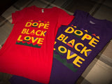 BLM - Black Dope Love III Shirt (Purple and Red Edition)