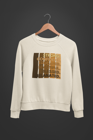 Strong, Confident, Educated, Beautiful, Blessed, Melanated - Sweatshirt