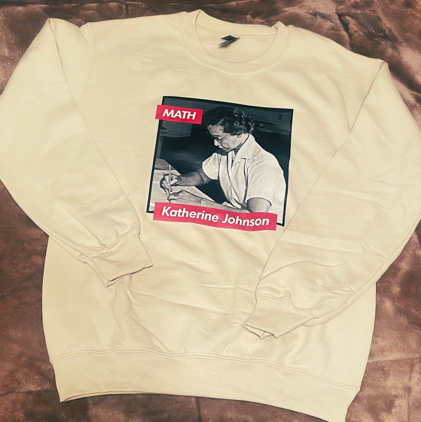 BH - Katherine Johnson - Math / Computer - Black History Sweatshirt - 550strong