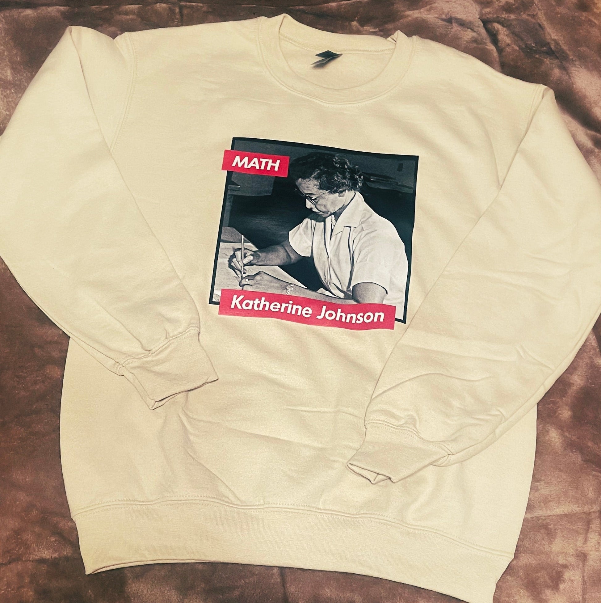 BH - Katherine Johnson - Math / Computer - Black History Sweatshirt - 550strong